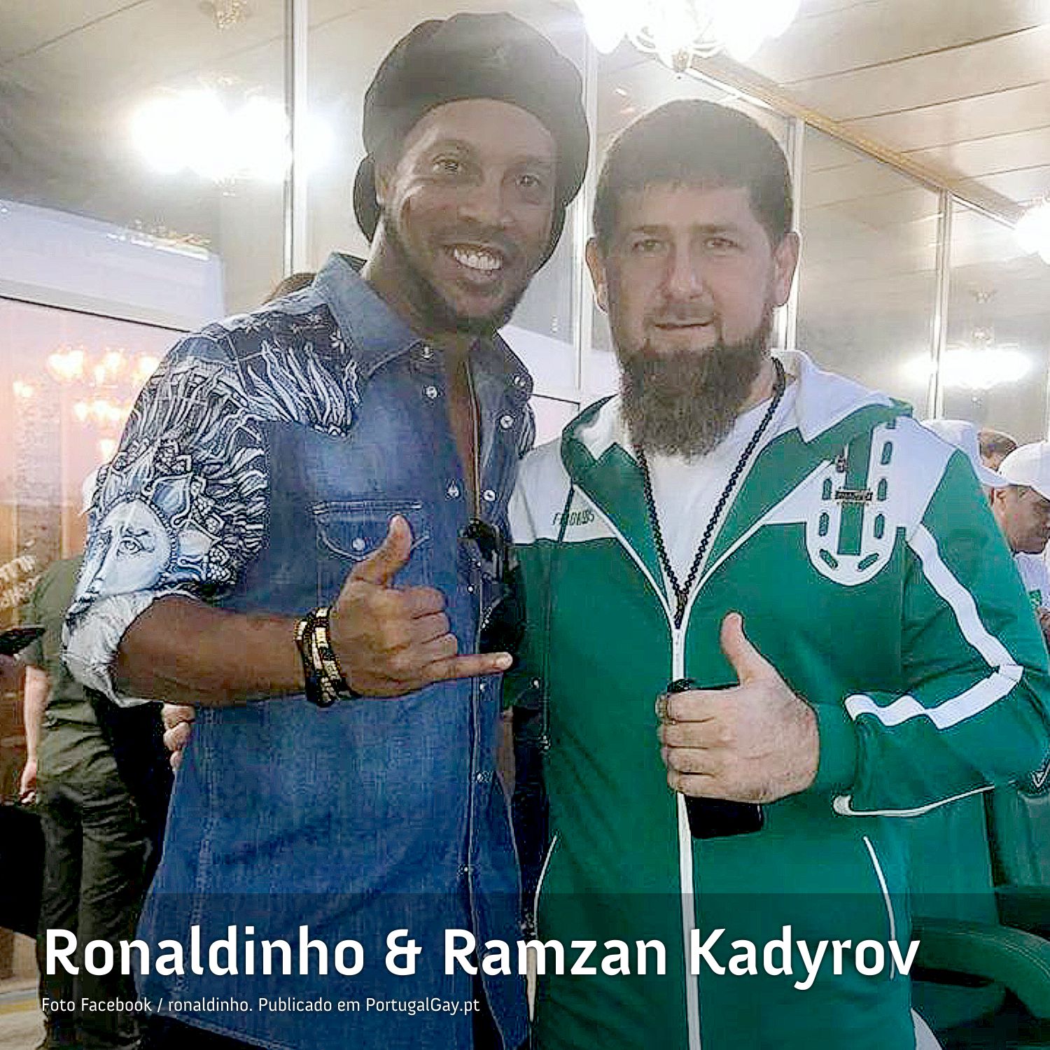DESPORTO: Lenda do futebol, Ronaldinho, publica foto orgulhosa com líder homofóbico da Chechénia
